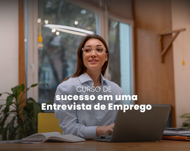 Curso de Sucesso em uma Entrevista de Emprego